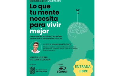 SAN FERNANDO CELEBRA EL DÍA MUNDIAL DE LA SALUD MENTAL CON UNA CONFERENCIA INSPIRADORA: “LO QUE TU MENTE NECESITA PARA VIVIR MEJOR”