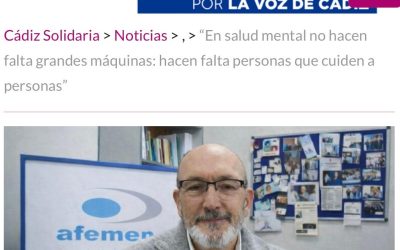 “En salud mental no hacen falta grandes máquinas: hacen falta personas que cuiden a personas”