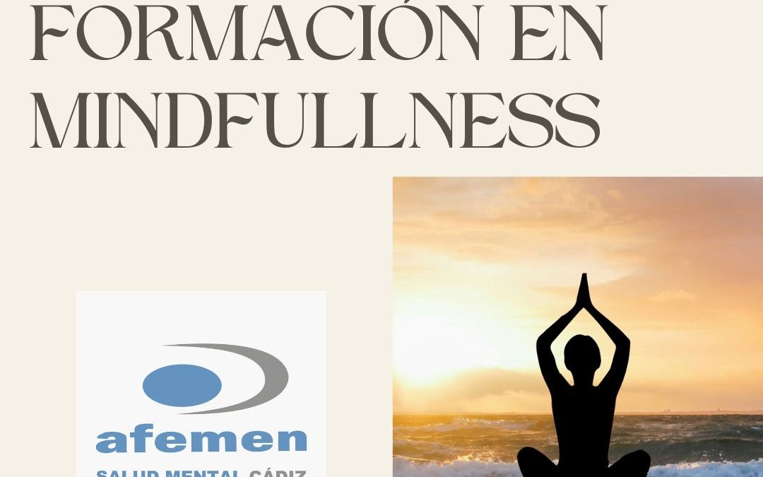PROFESIONALES DE AFEMEN SE FORMAN EN MINDFULNESS